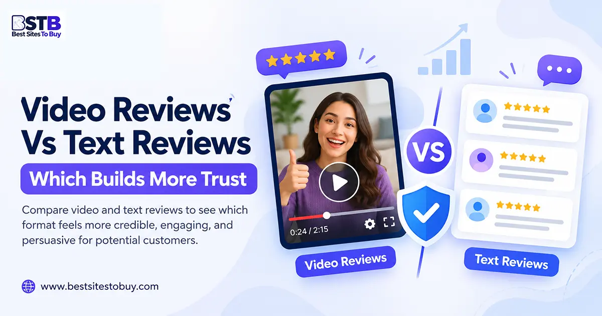 Video Reviews Vs Text Reviews – Which Builds More Trust