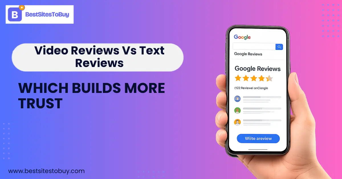 Video Reviews Vs Text Reviews – Which Builds More Trust