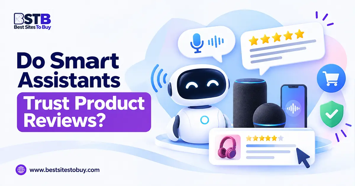 Do Smart Assistants Trust Product Reviews