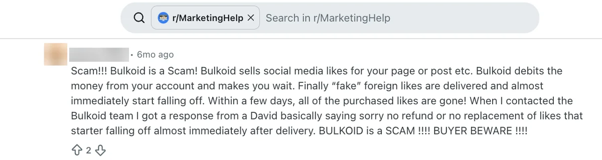 Reddit reply saying Bulkoid likes fell off within days and support offered no refund or replacement