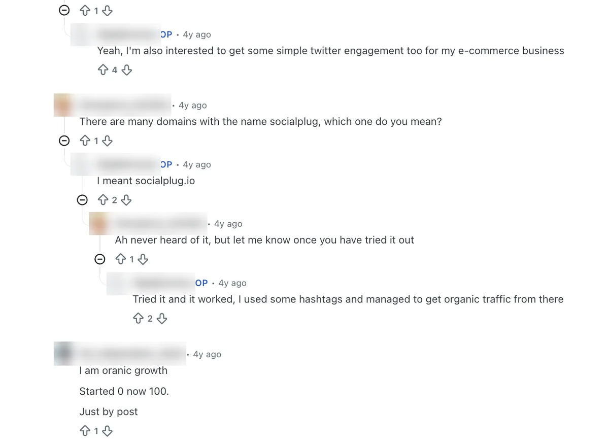 Reddit: Tried It and It Worked Reddit: the poster says SocialPlug worked with hashtags, and another user grew to 100 followers organically