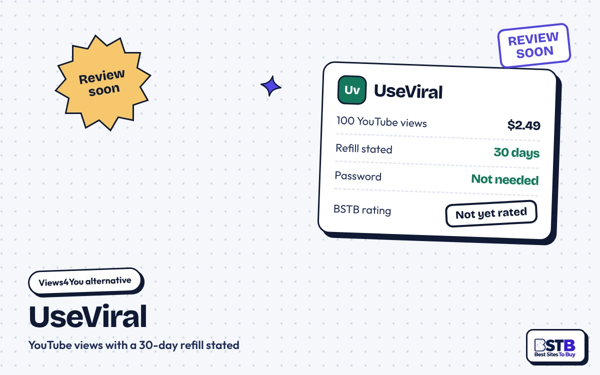 Views4You alternative UseViral: 100 YouTube views for $2.49 with a 30-day refill stated, no password